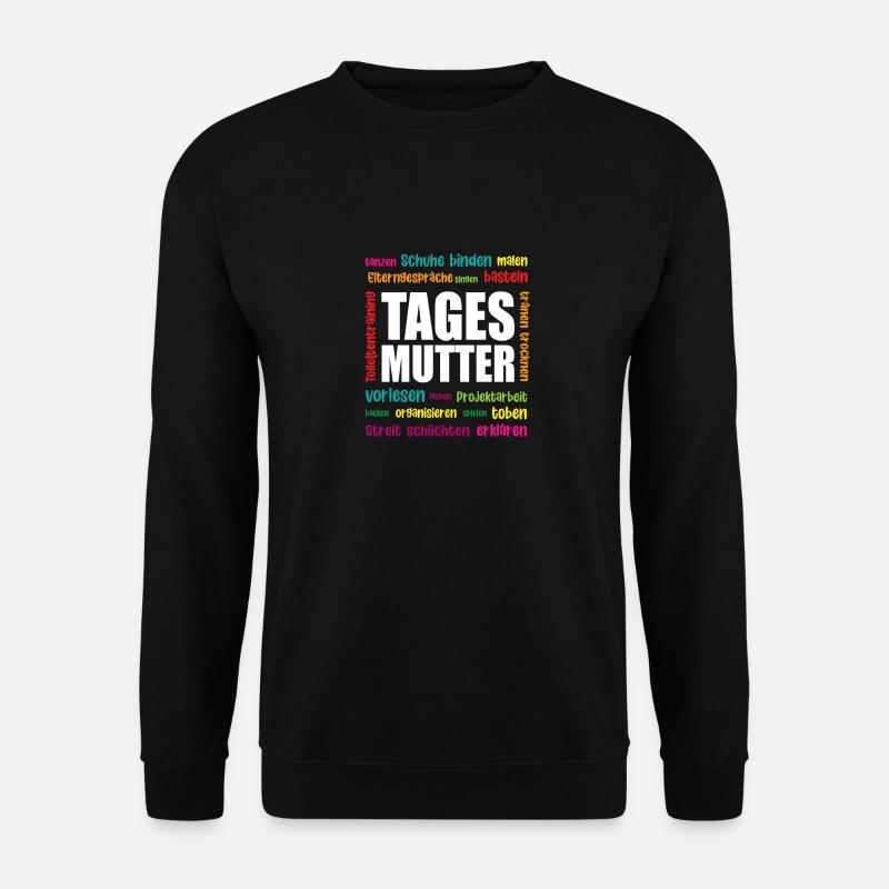 Tagesmutter Tagesmutti Kindertagesmutter - Unisex Pullover - Schwarz