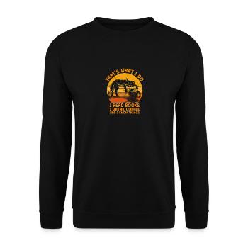 That's What I Do Read Books I Drink Coffee Books - Unisex Sweatshirt - black - Front - Alina (178cm) & Michal (187cm)