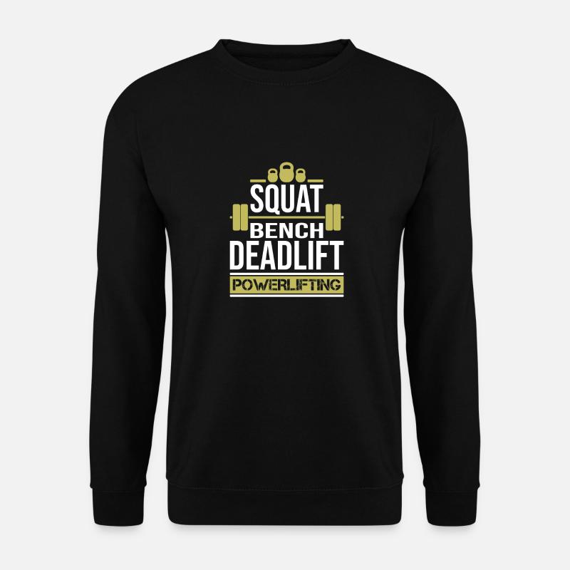 Squat Bench Deadlift Powerlifting - Unisex Sweatshirt - black