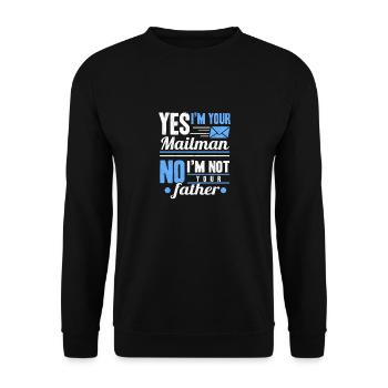 Postal Worker Yes I'm Your Mailman Postman Mail - Unisex Pullover - Schwarz - Vorne - Alina (178cm) & Michal (187cm)