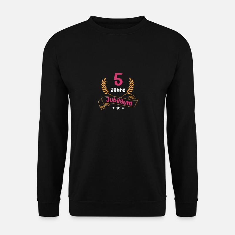 5 Jahre Jubiläum Firmenjubiläum Mitarbeiterin - Unisex Pullover - Schwarz