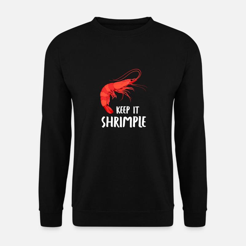 Garnele Shrimp keep it Shrimple Aquarium Garnelen - Unisex Pullover - Schwarz