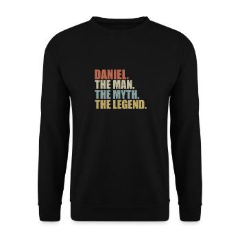 Daniel the man the myth the legend Geschenk - Sweat-shirt Unisexe - noir - Devant - Alina (178cm) & Michal (187cm)