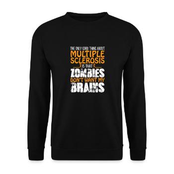 Multiple Sclerosis Awareness Zombies Don't Want My - Unisex Sweatshirt - black - Front - Alina (178cm) & Michal (187cm)