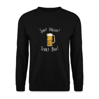 Spart Wasser! Trinkt Bier! - Unisex Pullover - Schwarz - Vorne - Alina (178cm) & Michal (187cm)