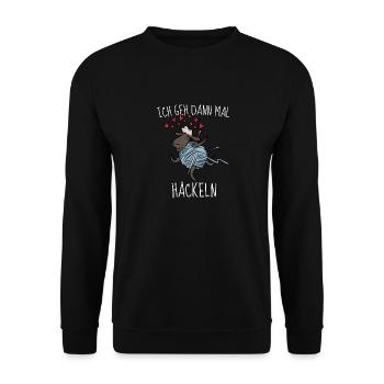 Lustiger Nähen Näherin Stricken Häckeln Spruch - Unisex Pullover - Schwarz - Vorne - Alina (178cm) & Michal (187cm)