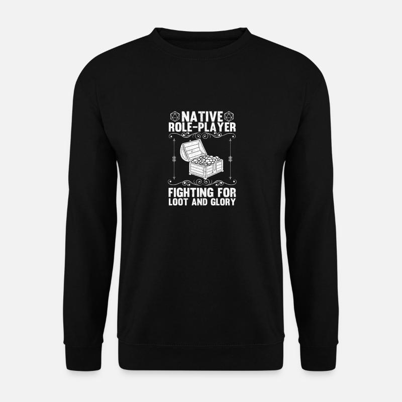 Native Role Player Loot RPG Gift TTRPG Funny - Unisex Pullover - Schwarz