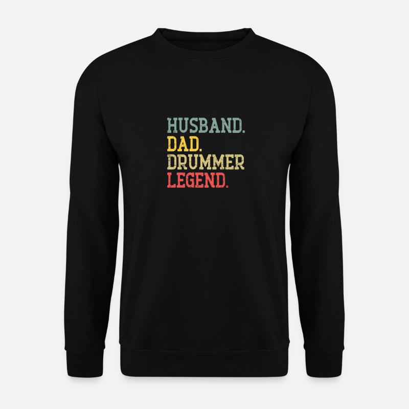 Retro Husband Dad Drummer Legend... Drummer - Unisex Pullover - Schwarz