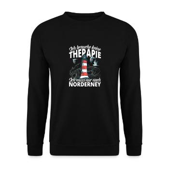 Keine Therapie Norderney Leuchtturm Geschenk - Unisex Pullover - Schwarz - Vorne - Alina (178cm) & Michal (187cm)
