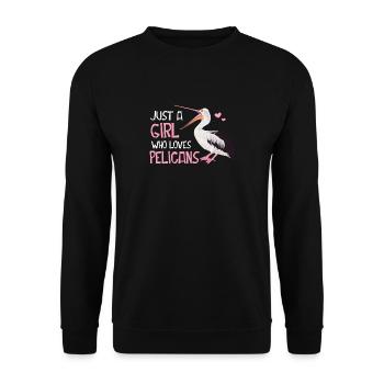 Just A Girl Who Loves Pelicans Bird Funny Animal - Unisex Pullover - Schwarz - Vorne - Alina (178cm) & Michal (187cm)