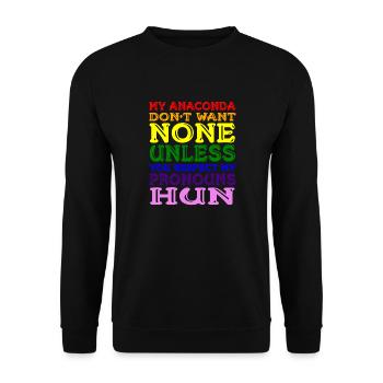Meine Anakonda will keine, es sei denn, Sie respektieren meine - Unisex Pullover - Schwarz - Vorne - Alina (178cm) & Michal (187cm)