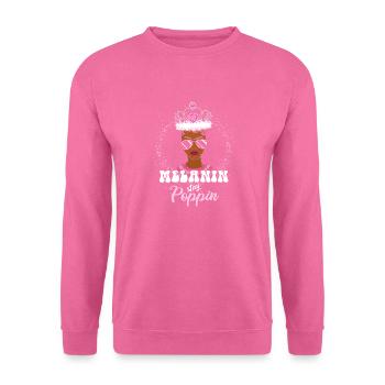 Melanin Poppin Black History Black Girl Magic - Unisex Sweatshirt - pink - Front