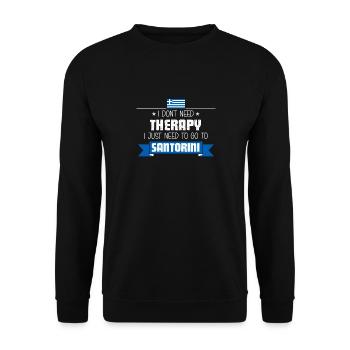 Santorini Voyage et vacances - I dont need Therapy - Sweat-shirt Unisexe - noir - Devant - Alina (178cm) & Michal (187cm)