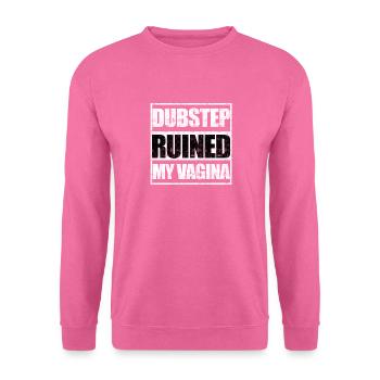 Dubstep ruinierte meine Vagina - Unisex Pullover - Pink - Vorne