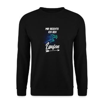 Mir reichts ich geh Laufen - Läufer und Jogger - Unisex Pullover - Schwarz - Vorne - Alina (178cm) & Michal (187cm)