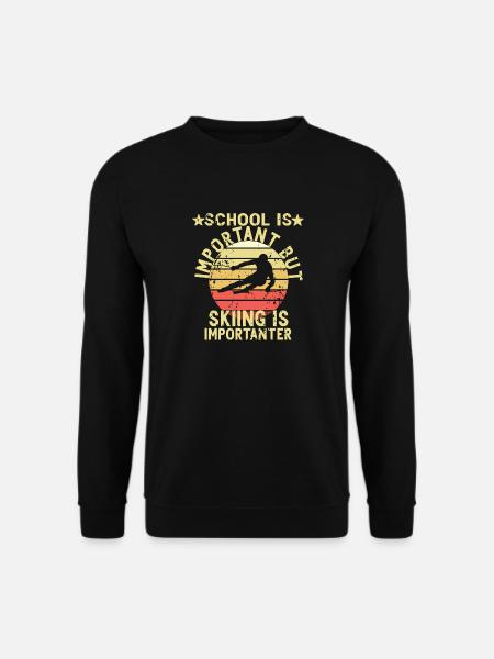 School Is Important Skiing Importanter Ski Winter - Unisex Sweatshirt - black