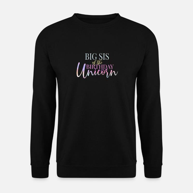 Big Sis der Geburtstag Einhorn Squad Themenparty - Unisex Pullover - Schwarz