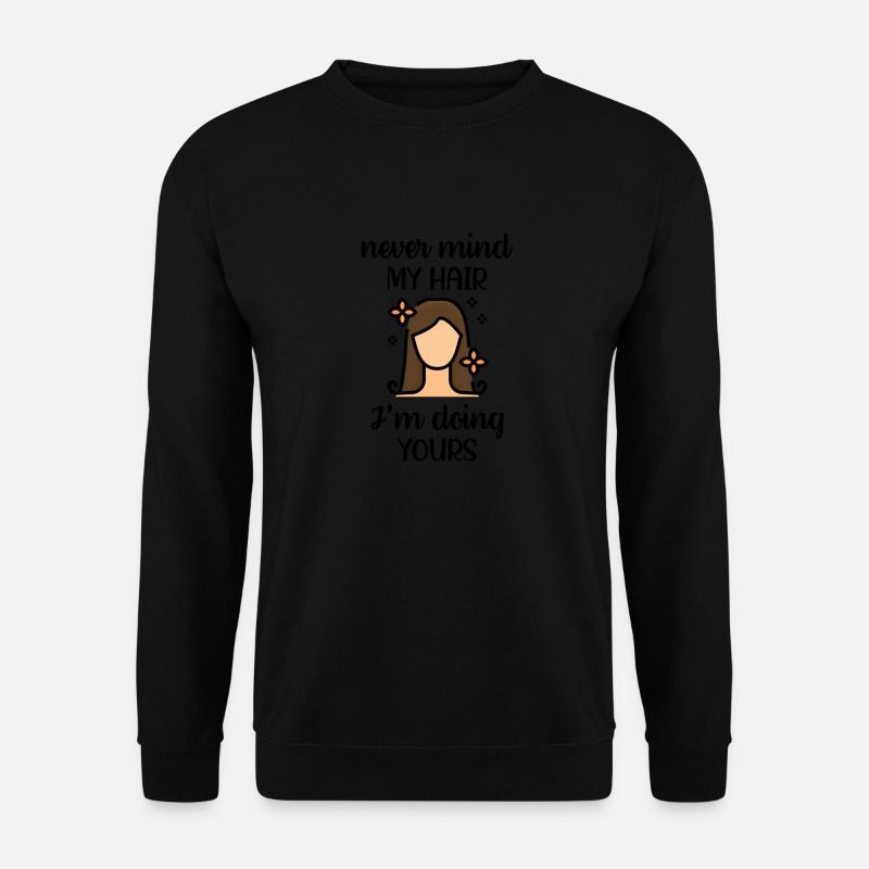 Coiffeuse coiffure profession - Sweat-shirt Unisexe - noir