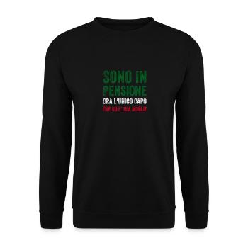 Sono in pensione ora l'unico capo che ho e' mia - Unisex Sweatshirt - black - Front - Alina (178cm) & Michal (187cm)