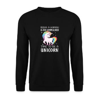 Time To Ne A Unicorn Pretty Cute Fantasy Gift - Unisex Sweatshirt - black - Front - Alina (178cm) & Michal (187cm)