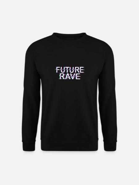 Future Rave - Sweat-shirt Unisexe - noir