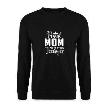 Proud Mom Of An Official Teenager - Sweat-shirt Unisexe - noir - Devant - Alina (178cm) & Michal (187cm)