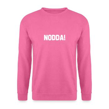 Nodda! Siegerland Siegen Wittgenstein Geschenk - Unisex Pullover - Pink - Vorne