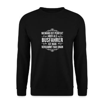 Busfahrer Spruch Busfahrerin - Unisex Pullover - Schwarz - Vorne - Alina (178cm) & Michal (187cm)