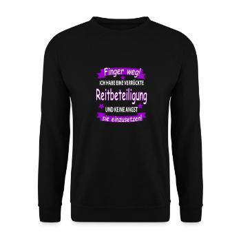 Finger weg! verrückte Reitbeteiligung keine Angst - Unisex Pullover - Schwarz - Vorne - Alina (178cm) & Michal (187cm)