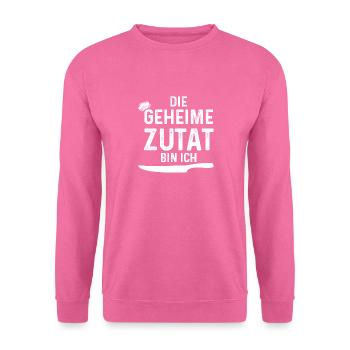Die geheime Zutat bin ich Koch Geschenk - Unisex Pullover - Pink - Vorne