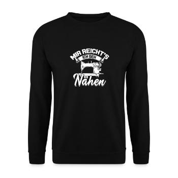 Mir reichts ich geh Nähen Lustige Geschenkideen - Unisex Pullover - Schwarz - Vorne - Alina (178cm) & Michal (187cm)