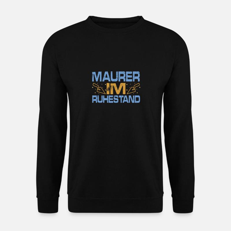 Maurer Rente - Unisex Pullover - Schwarz