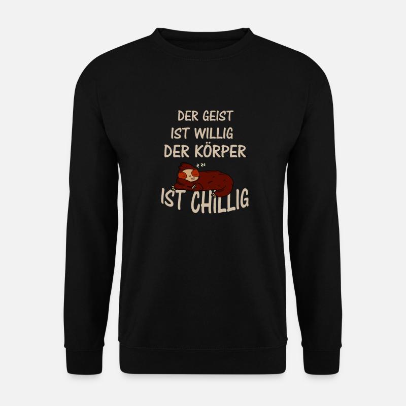 Cooles Faultier RELAX und CHILL Lustiger Spruch - Unisex Pullover - Schwarz