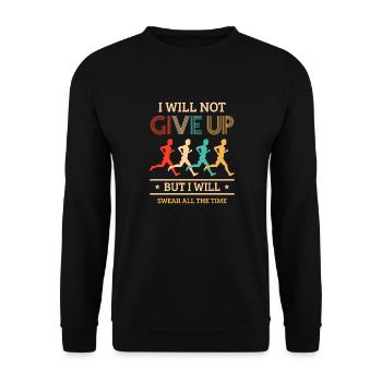 Lauf Spruch Design I Will Not Give Up - Unisex Pullover - Schwarz - Vorne - Alina (178cm) & Michal (187cm)
