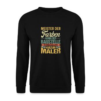 Maler Meister der Farben - Unisex Pullover - Schwarz - Vorne - Alina (178cm) & Michal (187cm)