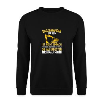 Baggerfahrer Baggerführer Lustiger Bagger Spruch - Unisex Pullover - Schwarz - Vorne - Alina (178cm) & Michal (187cm)
