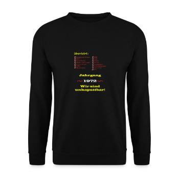 Jahrgang 1972. Überlebt - Wir sind unkaputtbar! - Unisex Pullover - Schwarz - Vorne - Alina (178cm) & Michal (187cm)
