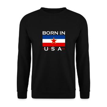 Born in Yugoslavia - Lustiges Jugoslawien Balkan - Unisex Pullover - Schwarz - Vorne - Alina (178cm) & Michal (187cm)