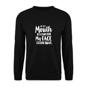 Funny sarcastic quote for women men Unique Humor - Unisex Pullover - Schwarz - Vorne - Alina (178cm) & Michal (187cm)