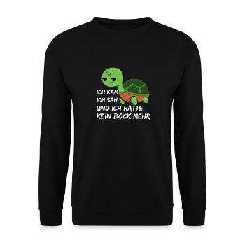 Ich kam, sah und hatte direkt kein Bock mehr - Unisex Pullover - Schwarz - Vorne - Alina (178cm) & Michal (187cm)