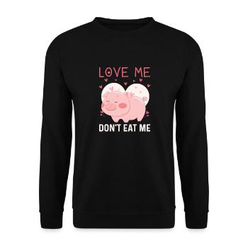 LOVE ME - don't eat me - Unisex Sweatshirt - black - Front - Alina (178cm) & Michal (187cm)
