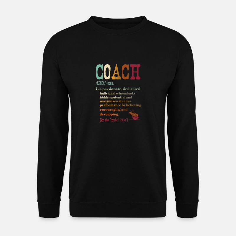 Coach Definition Funny Coach - Unisex Sweatshirt - black