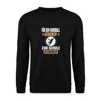 Handball Sprungwurf Ball Handballspieler Geschenk - Unisex Pullover - Schwarz - Vorne - Alina (178cm) & Michal (187cm)