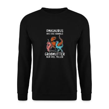 Omasaurus - Großmutter Muttertag 2021 Oma - Unisex Pullover - Schwarz - Vorne - Alina (178cm) & Michal (187cm)