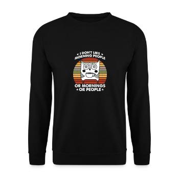 I Hate Morning People And Mornings And People - Unisex Sweatshirt - black - Front - Alina (178cm) & Michal (187cm)