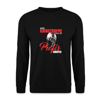 Alter Katastrophe einmal mit Profis Baustelle - Unisex Pullover - Schwarz - Vorne - Alina (178cm) & Michal (187cm)