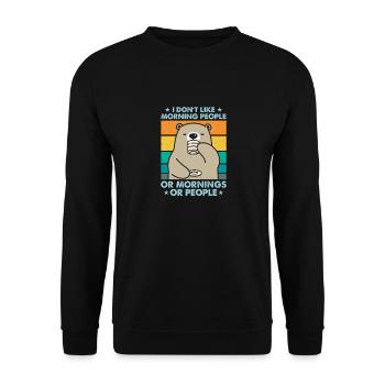 I Hate Morning People And Mornings And People - Unisex Sweatshirt - black - Front - Alina (178cm) & Michal (187cm)