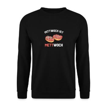 Mett Mittwoch Mettbrötchen Fleisch Geschenkidee - Unisex Pullover - Schwarz - Vorne - Alina (178cm) & Michal (187cm)
