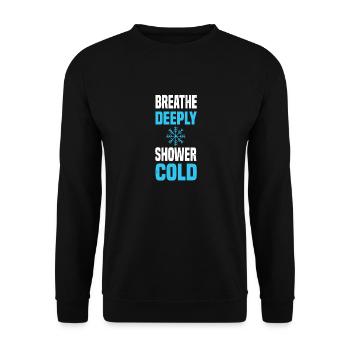 Ice Bathing Cold Showers Ice Swimming Healthy Gift - Unisex Sweatshirt - black - Front - Alina (178cm) & Michal (187cm)