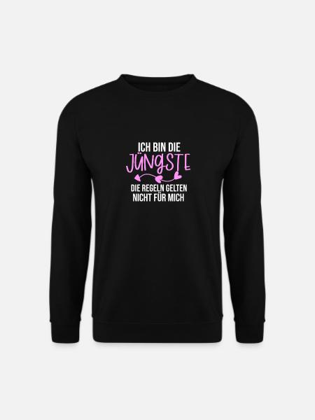 Ich Bin Der Jüngste Die Regeln Gelten Nicht Für - Unisex Pullover - Schwarz